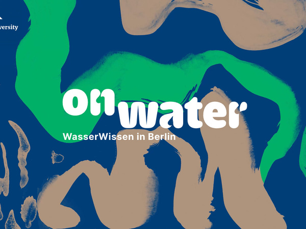 ON WATER — Wasserforschung erlebbar und mitgestaltbar machen